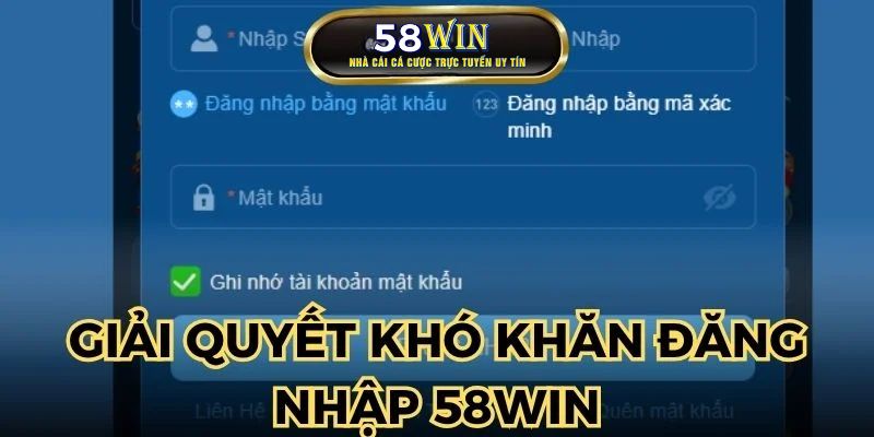 Giải đáp mọi khó khăn cho hội viên khi đăng nhập tại 58WIN